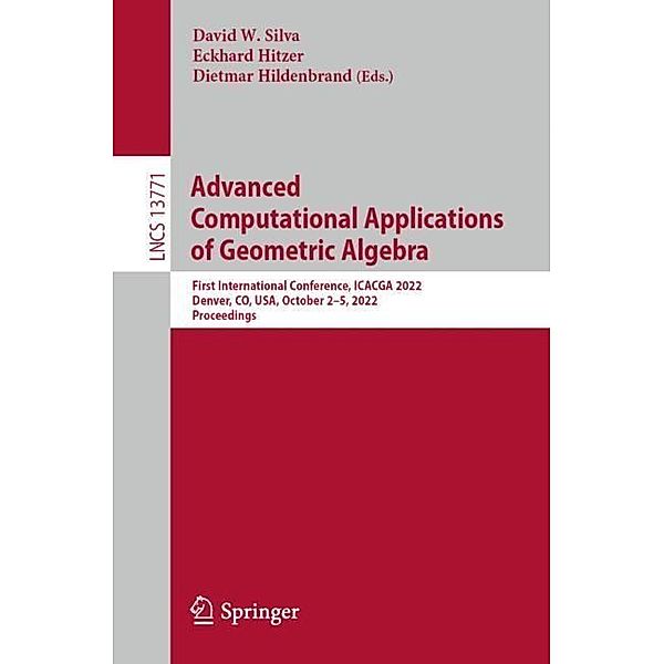 Advanced Computational Applications of Geometric Algebra