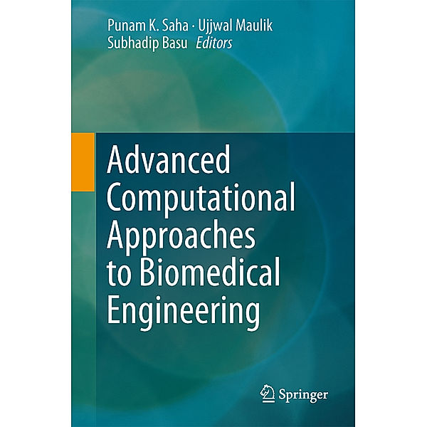 Advanced Computational Approaches to Biomedical Engineering