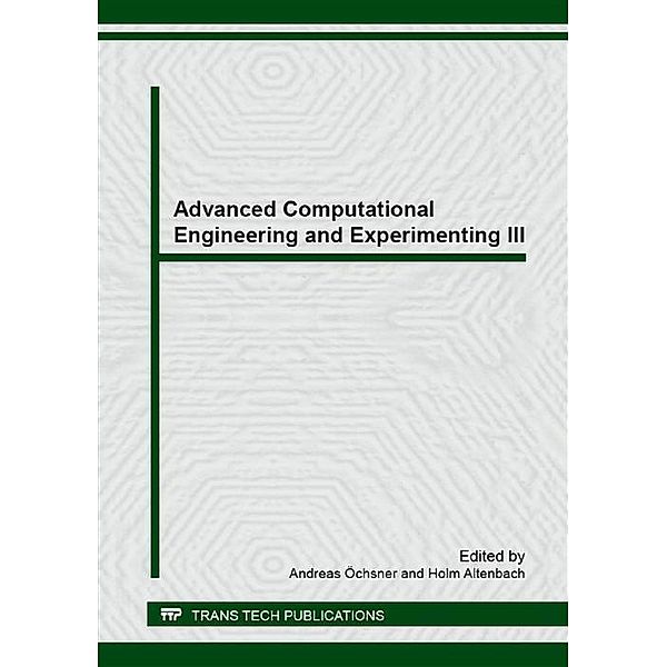 Advanced Computational Engineering and Experimenting III