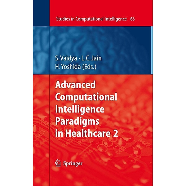 Advanced Computational Intelligence Paradigms in Healthcare - 2 / Studies in Computational Intelligence Bd.65