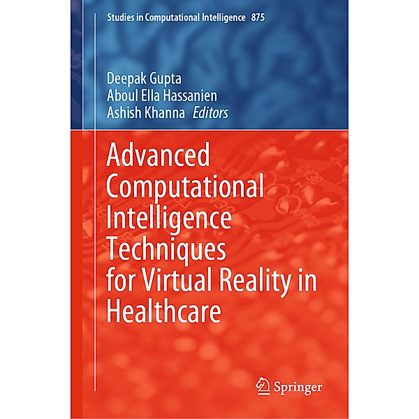 Advanced Computational Intelligence Techniques for Virtual Reality in Healthcare