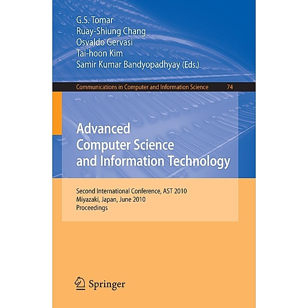 Advanced Computer Science and Information Technology / Communications in Computer and Information Science Bd.74