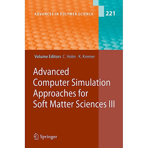 Advanced Computer Simulation Approaches for Soft Matter Sciences III