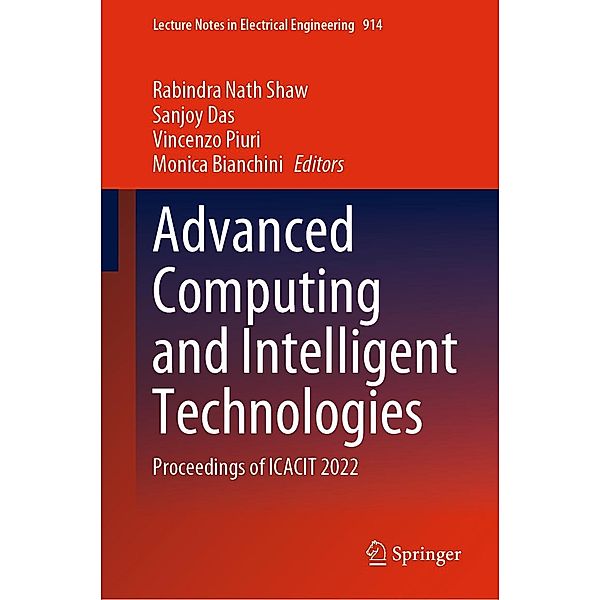Advanced Computing and Intelligent Technologies / Lecture Notes in Electrical Engineering Bd.914