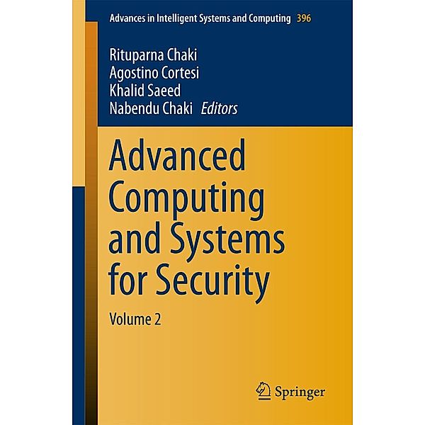 Advanced Computing and Systems for Security / Advances in Intelligent Systems and Computing Bd.396