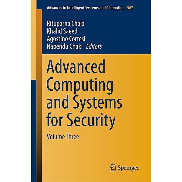 Advanced Computing and Systems for Security / Advances in Intelligent Systems and Computing Bd.567