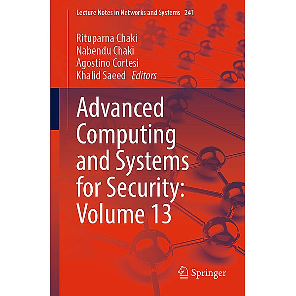 Advanced Computing and Systems for Security: Volume 13