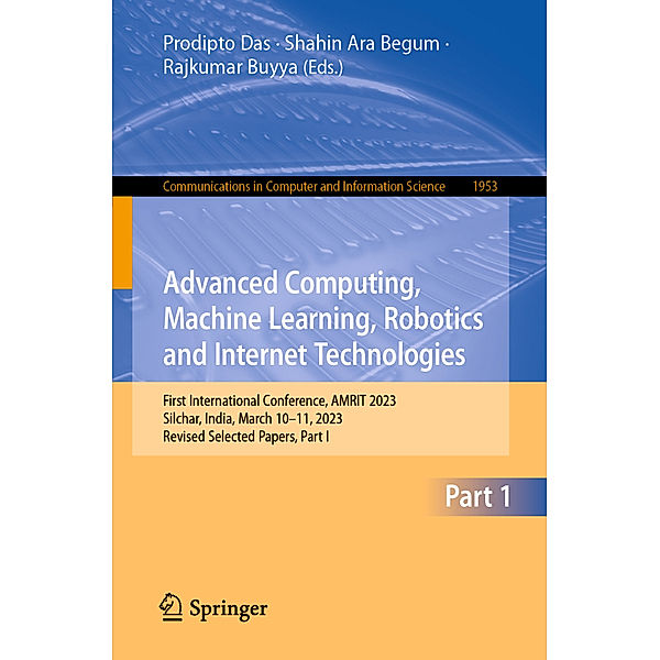 Advanced Computing, Machine Learning, Robotics and Internet Technologies