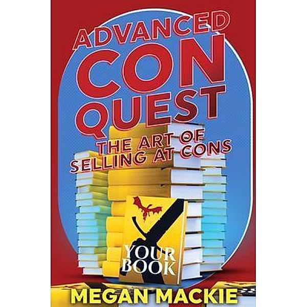 Advanced Con Quest, Megan Mackie