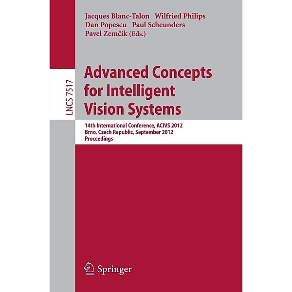 Advanced Concepts for Intelligent Vision Systems / Lecture Notes in Computer Science Bd.7517
