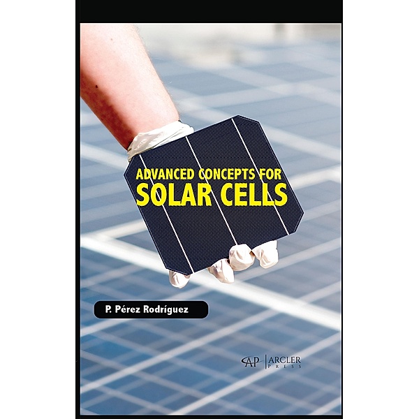 Advanced Concepts for Solar Cells, P. Perez Rodriguez