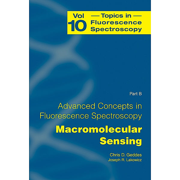 Advanced Concepts in Fluorescence Sensing.Pt.B