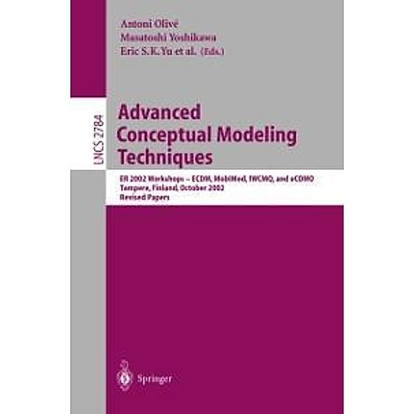 Advanced Conceptual Modeling Techniques / Lecture Notes in Computer Science Bd.2784