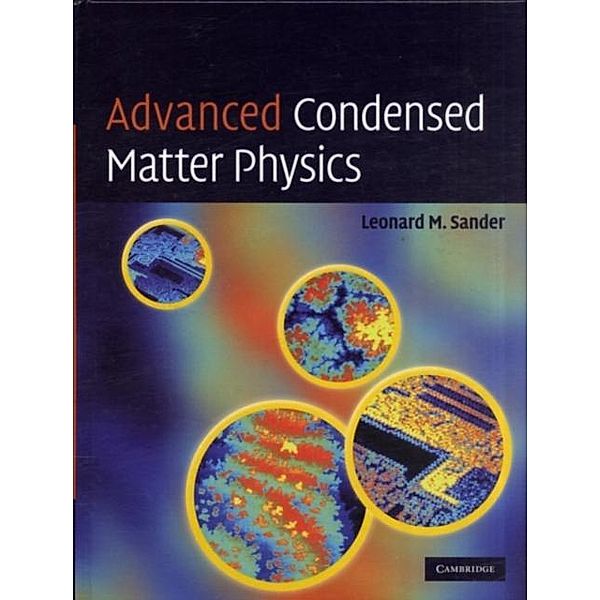 Advanced Condensed Matter Physics, Leonard M. Sander