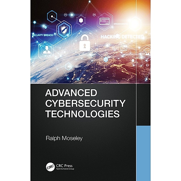 Advanced Cybersecurity Technologies, Ralph Moseley