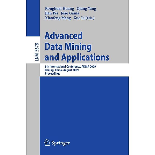 Advanced Data Mining and Applications / Lecture Notes in Computer Science Bd.5678