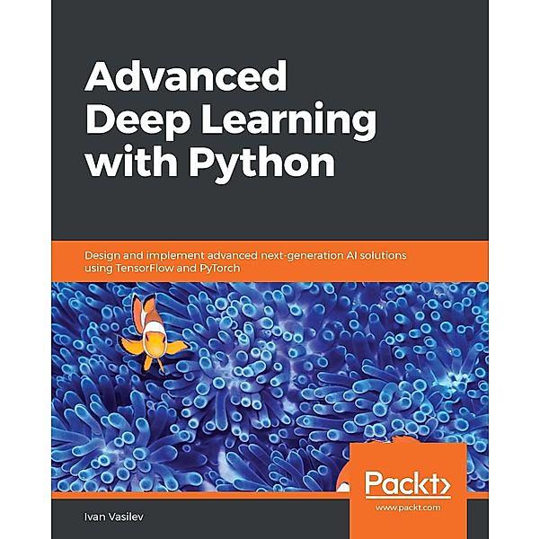 Advanced Deep Learning with Python, Vasilev Ivan Vasilev