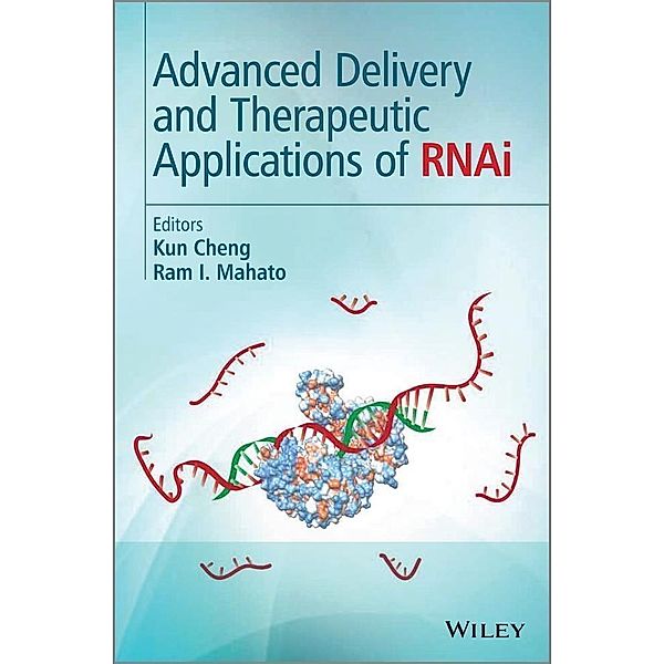 Advanced Delivery and Therapeutic Applications of RNAi