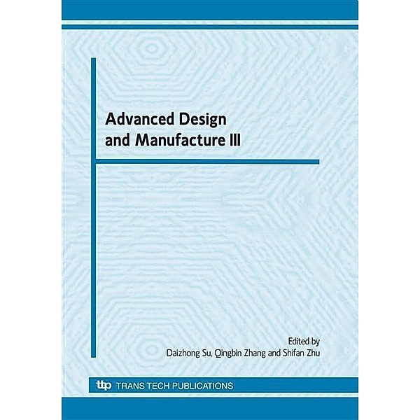 Advanced Design and Manufacture III