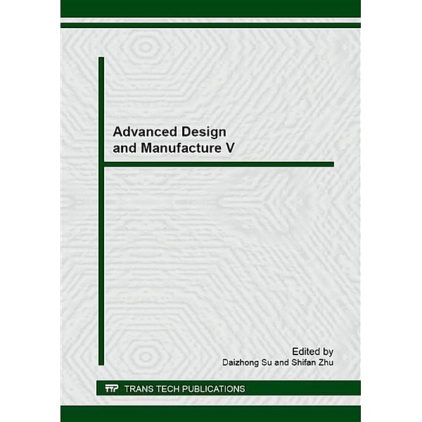 Advanced Design and Manufacture V