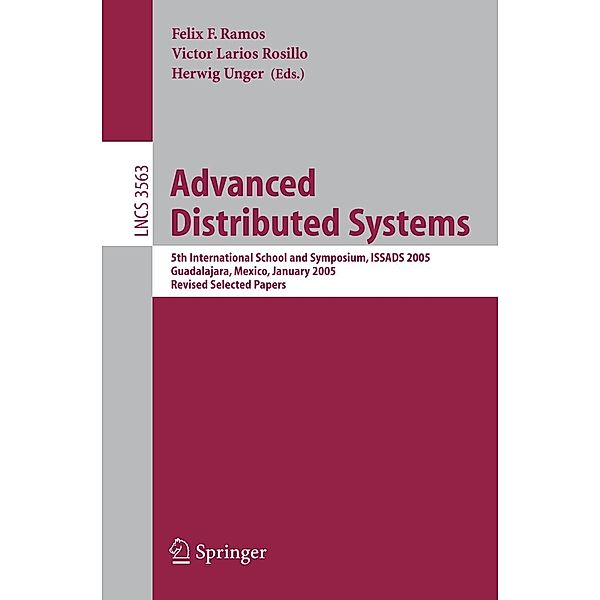 Advanced Distributed Systems / Lecture Notes in Computer Science Bd.3563