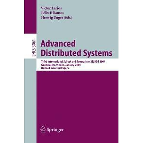 Advanced Distributed Systems / Lecture Notes in Computer Science Bd.3061