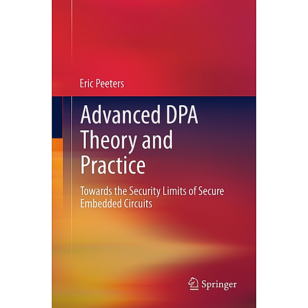 Advanced DPA Theory and Practice, Eric Peeters
