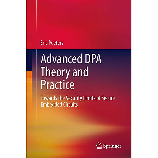 Advanced DPA Theory and Practice, Eric Peeters