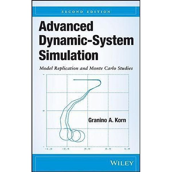 Advanced Dynamic-System Simulation, Granino A. Korn