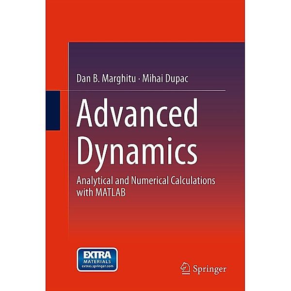 Advanced Dynamics, Dan B. Marghitu, Mihai Dupac
