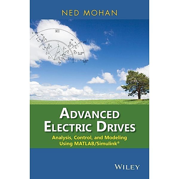 Advanced Electric Drives, Ned Mohan
