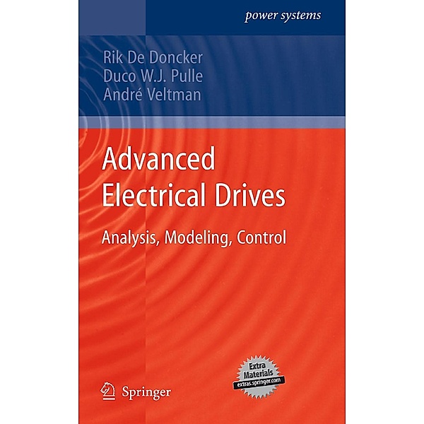 Advanced Electrical Drives / Power Systems, Rik De Doncker, Duco W. J. Pulle, André Veltman