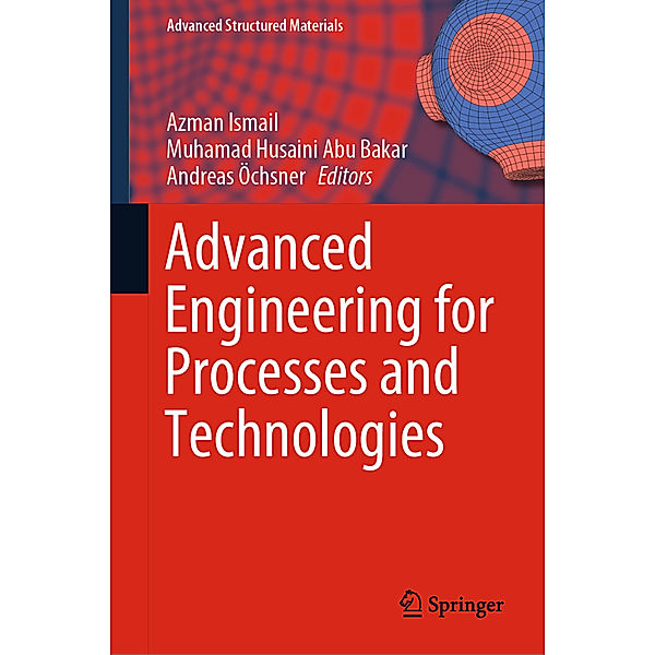 Advanced Engineering for Processes and Technologies