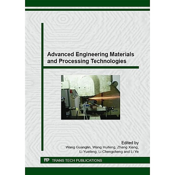 Advanced Engineering Materials and Processing Technologies