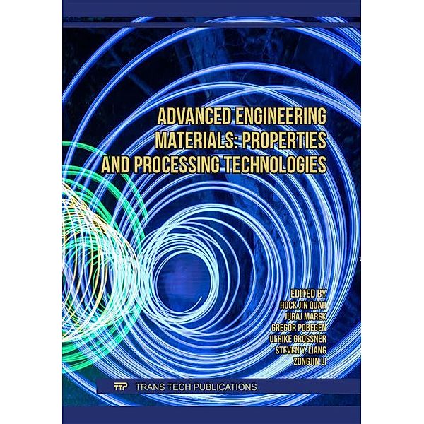 Advanced Engineering Materials: Properties and Processing Technologies