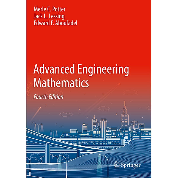 Advanced Engineering Mathematics, Merle C. Potter, Jack L. Lessing, Edward F. Aboufadel