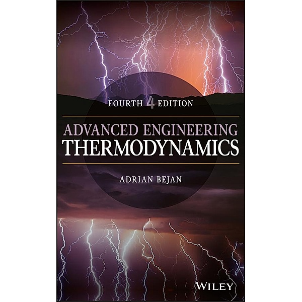 Advanced Engineering Thermodynamics, Adrian Bejan