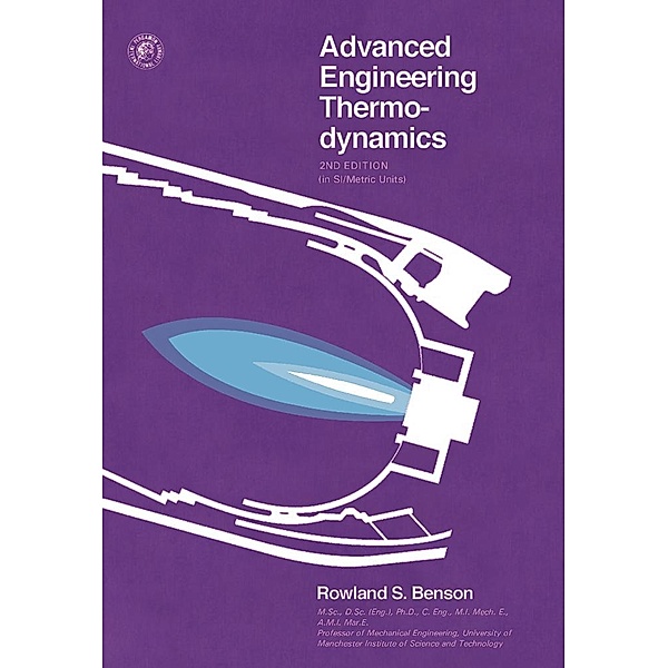Advanced Engineering Thermodynamics, Rowland S. Benson