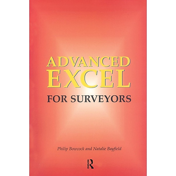 Advanced Excel for Surveyors, Philip Bowcock, Natalie Bayfield