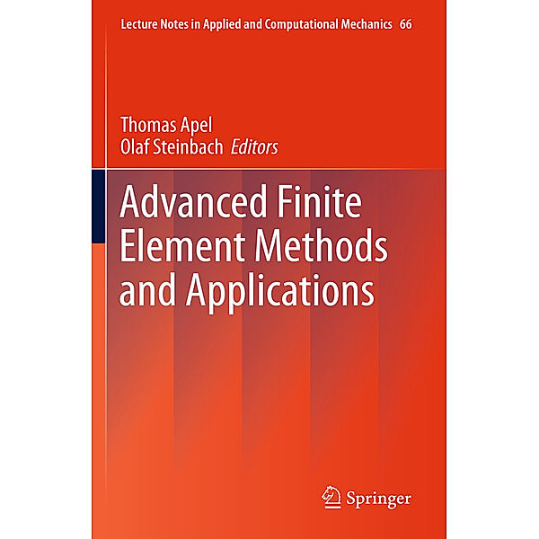 Advanced Finite Element Methods and Applications