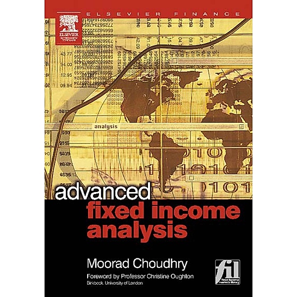 Advanced Fixed Income Analysis, Moorad Choudhry, Michele Lizzio