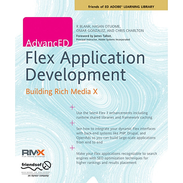 AdvancED Flex Application Development, Chris Charlton, R. Blank, Omar Gonzalez