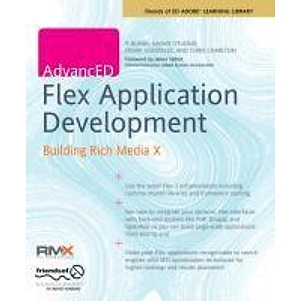 AdvancED Flex Application Development, Chris Charlton, R. Blank, Omar Gonzalez, Hasan Otuome