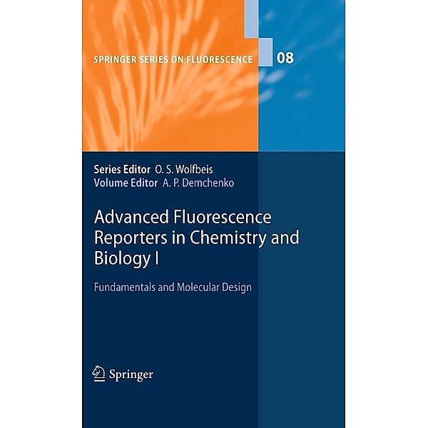 Advanced Fluorescence Reporters in Chemistry and Biology I / Springer Series on Fluorescence Bd.8