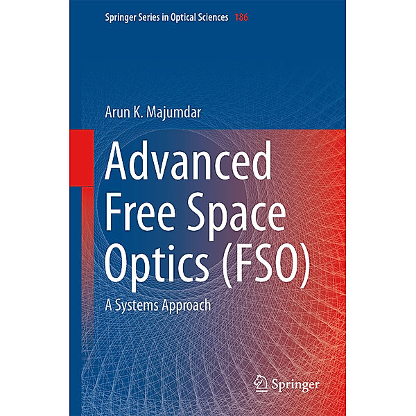 Advanced Free Space Optics (FSO), Arun K. Majumdar