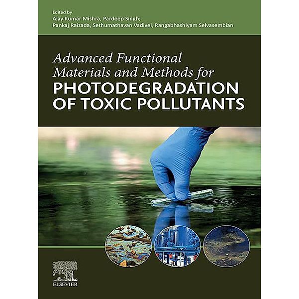 Advanced Functional Materials and Methods for Photodegradation of Toxic Pollutants