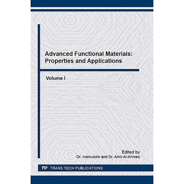 Advanced Functional Materials: Properties and Applications, Vol. I