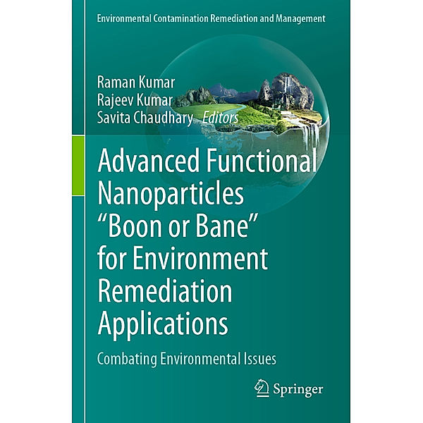 Advanced Functional Nanoparticles Boon or Bane for Environment Remediation Applications