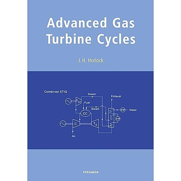 Advanced Gas Turbine Cycles, J. H. Horlock