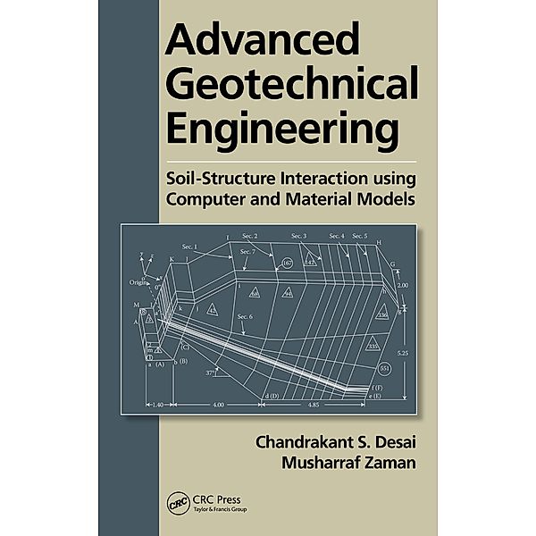 Advanced Geotechnical Engineering, Chandrakant S. Desai, Musharraf Zaman